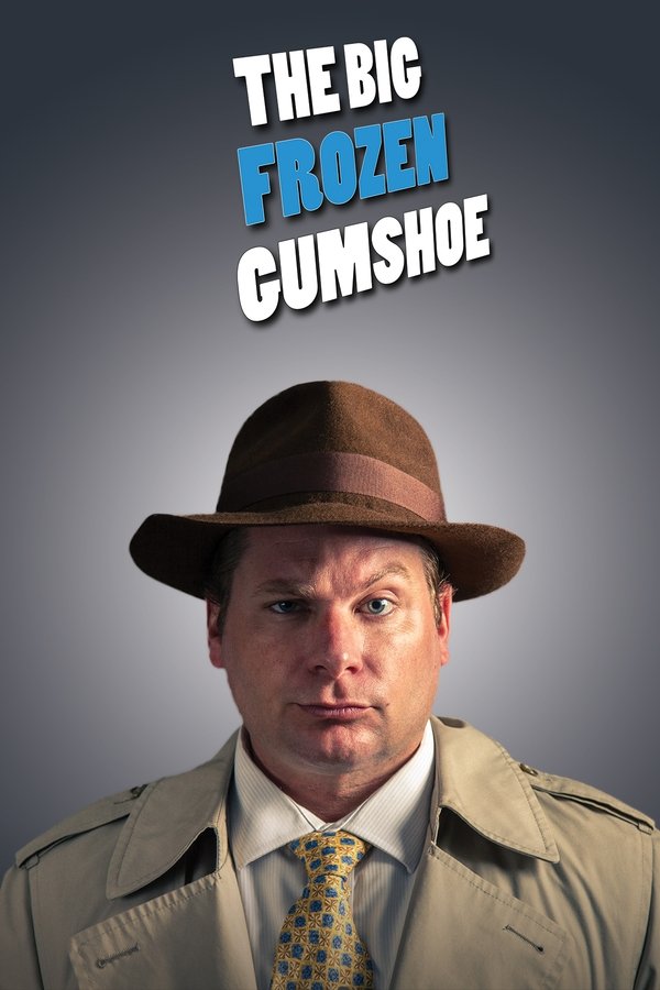 The Big Frozen Gumshoe
