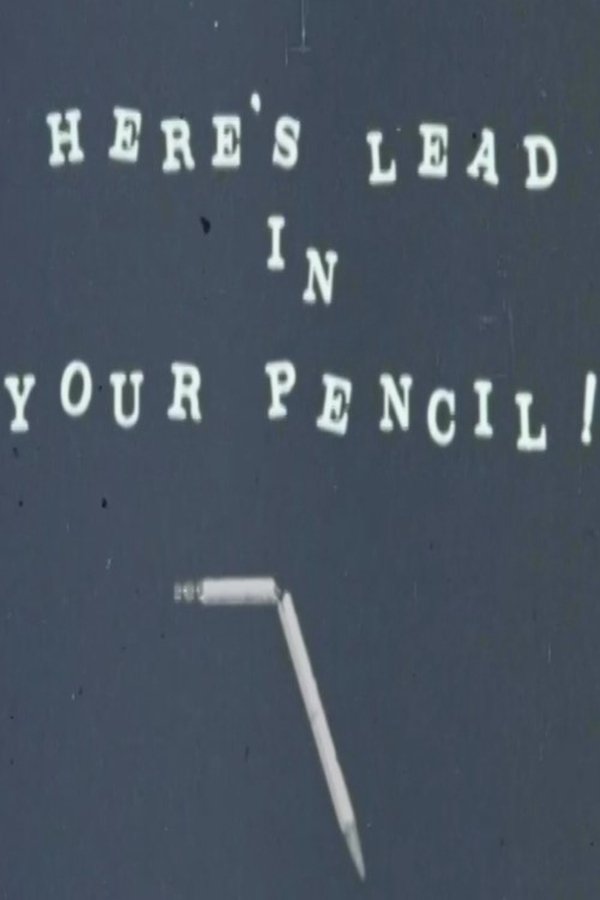 Here's Lead In Your Pencil!