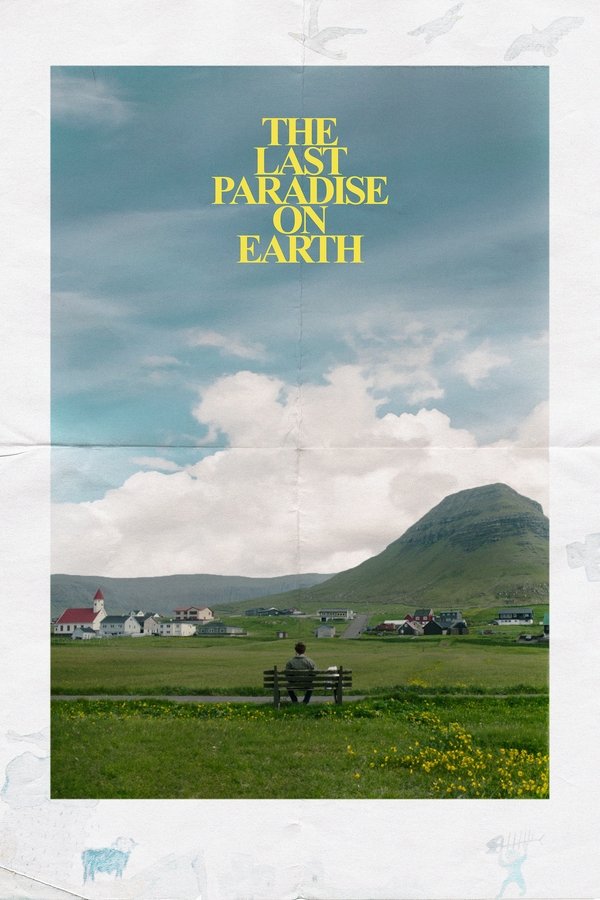 Det Sidste Paradis På Jorden