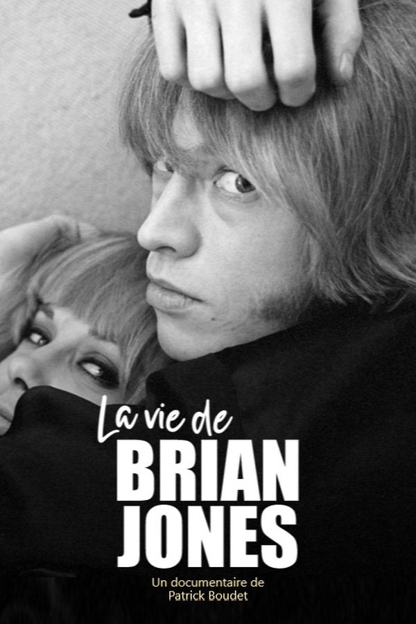 La Vie De Brian Jones