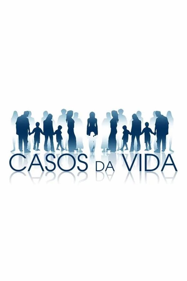 Casos Da Vida