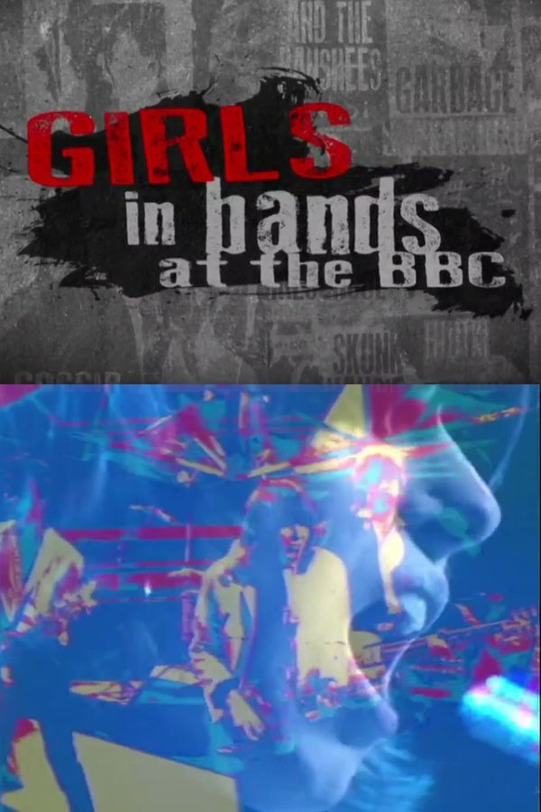 Girls In Bands At The BBC