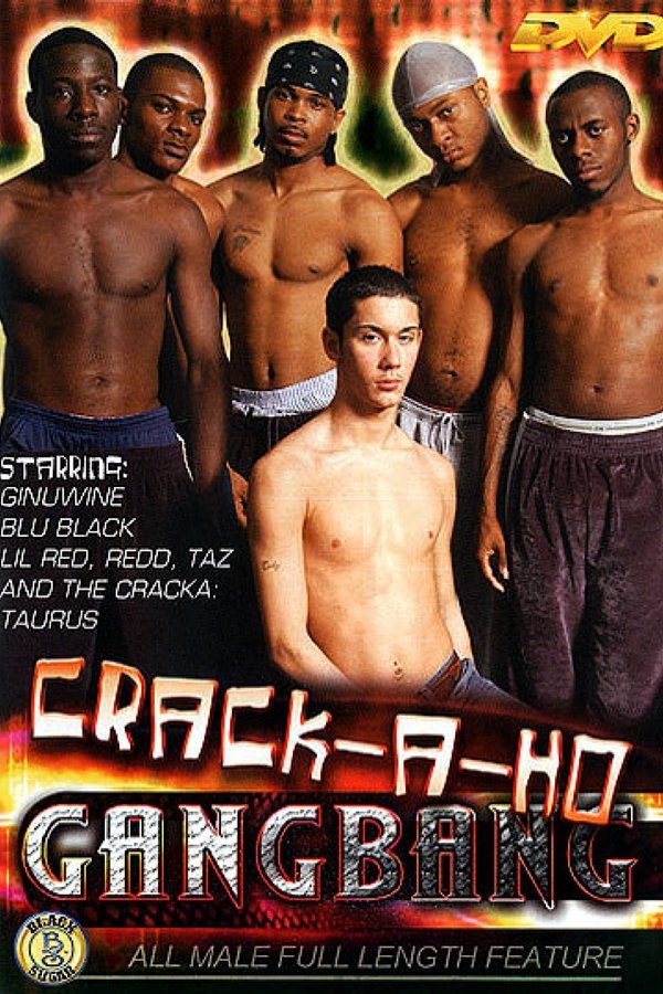 Crack-A-Ho Gang Bang