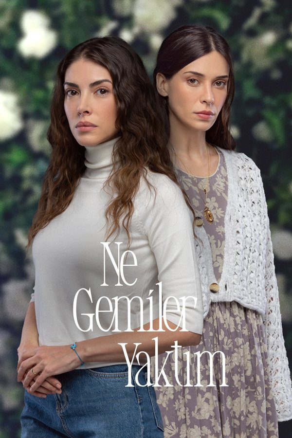 Ne Gemiler Yaktım
