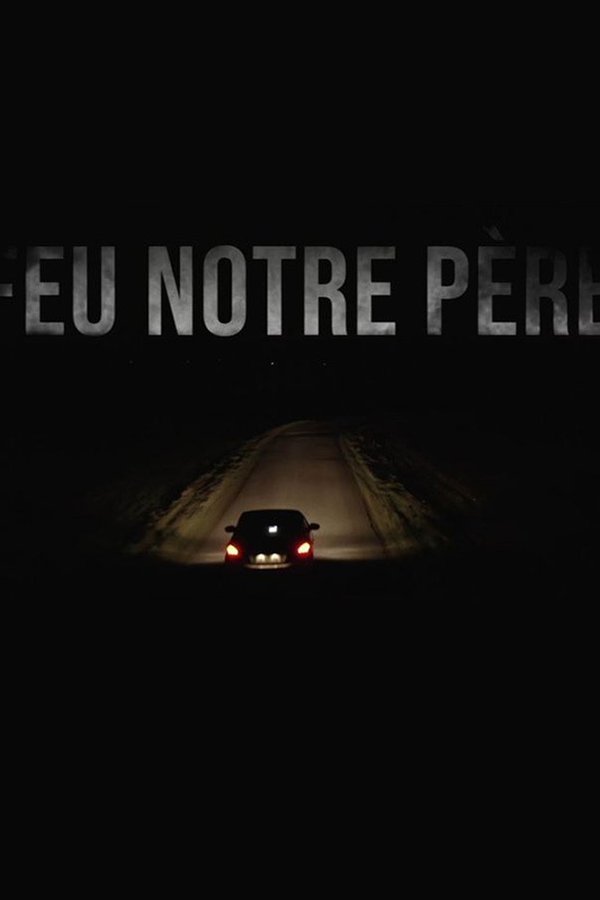 Feu Notre Père