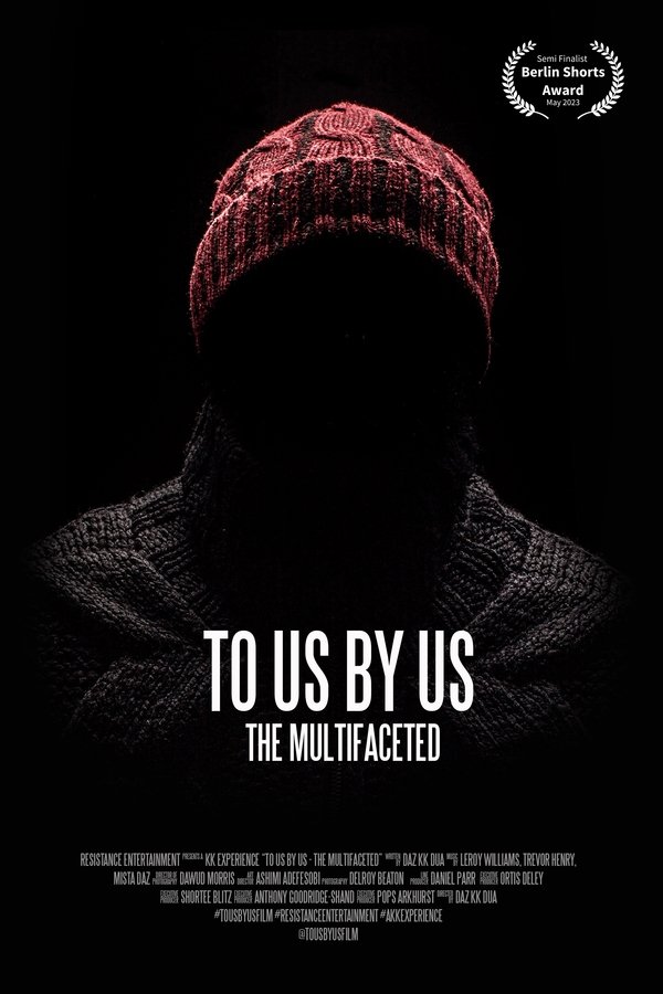 To Us By Us - The Multifaceted