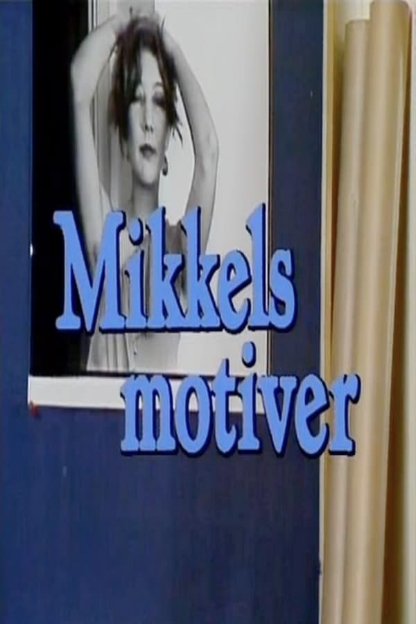 Mikkels Motiver
