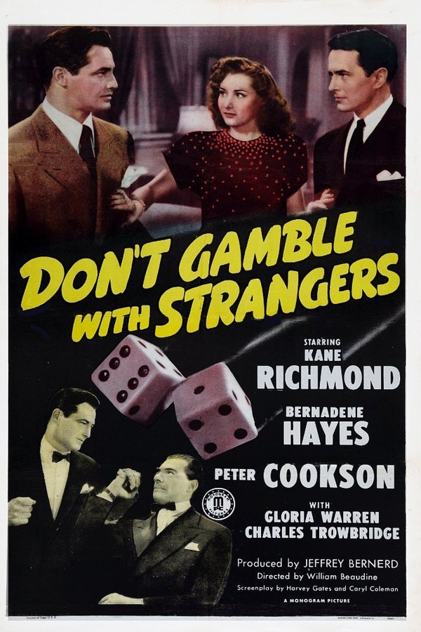 Don't Gamble With Strangers