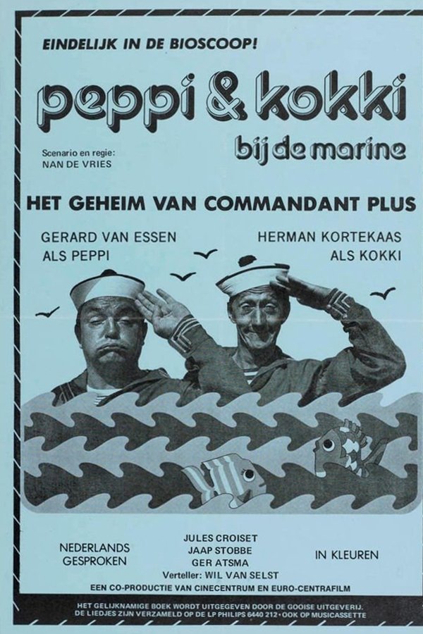 Peppi & Kokki Bij De Marine - Het Geheim Van Kommandant Plus