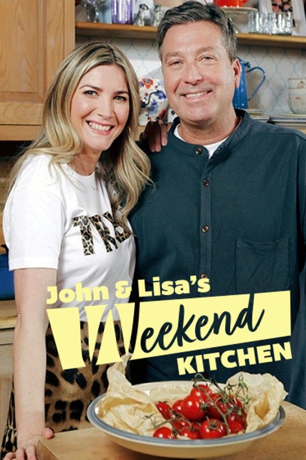 John And Lisa's Weekend Kitchen