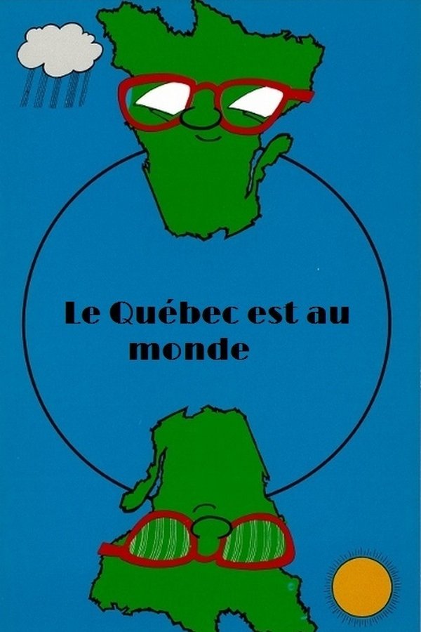 Le Québec Est Au Monde