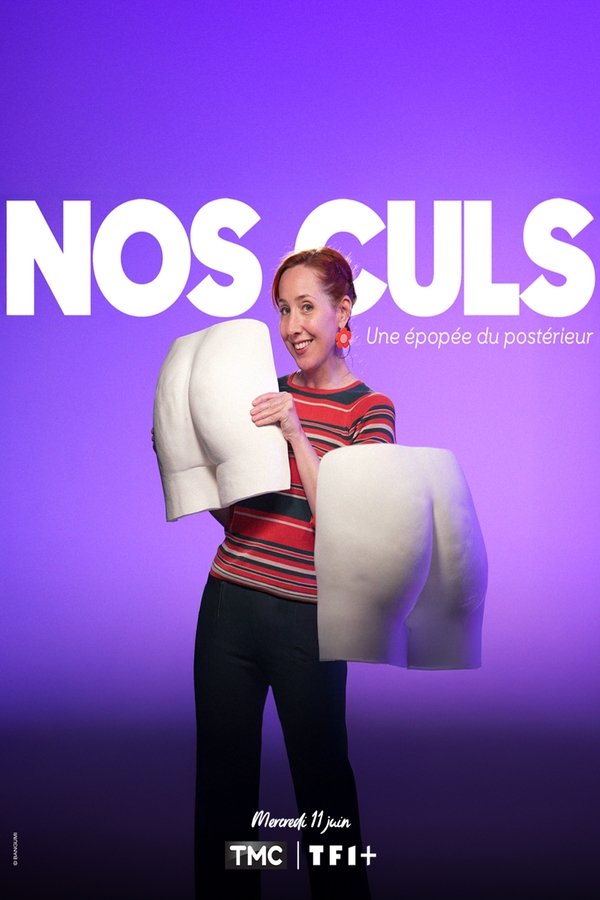 Nos Culs : Une épopée Du Postérieur