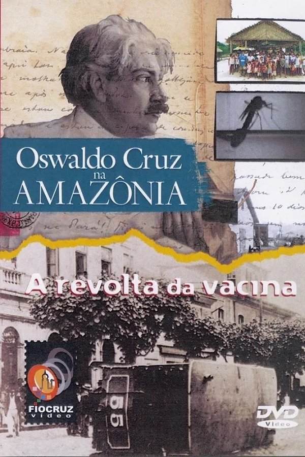 Oswaldo Cruz Na Amazônia