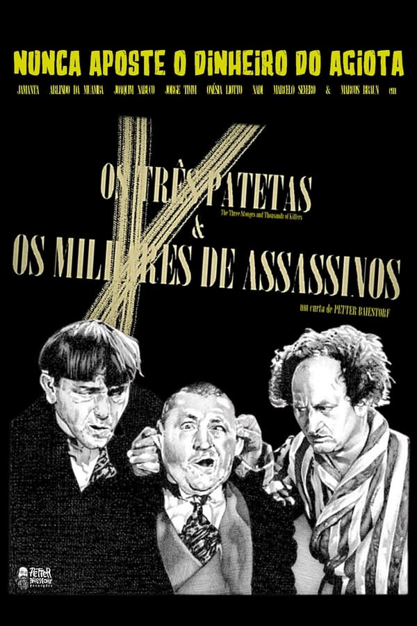 Os Três Patetas E Os Milhares De Assassinos