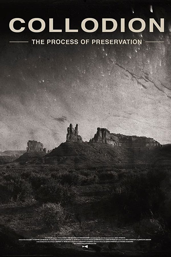 Collodion: The Process Of Preservation