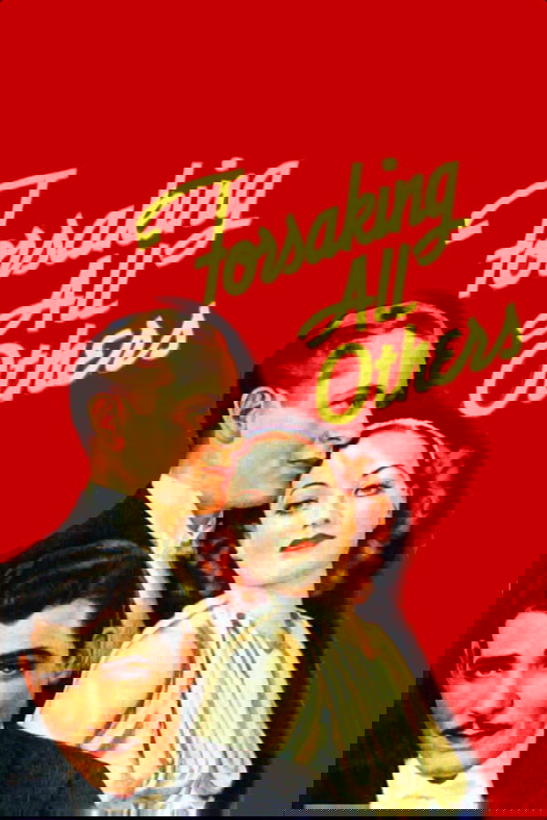 Forsaking All Others
