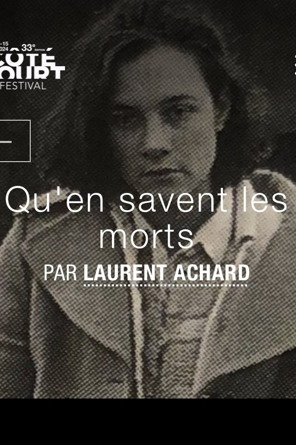 Qu'en Savent Les Morts ?
