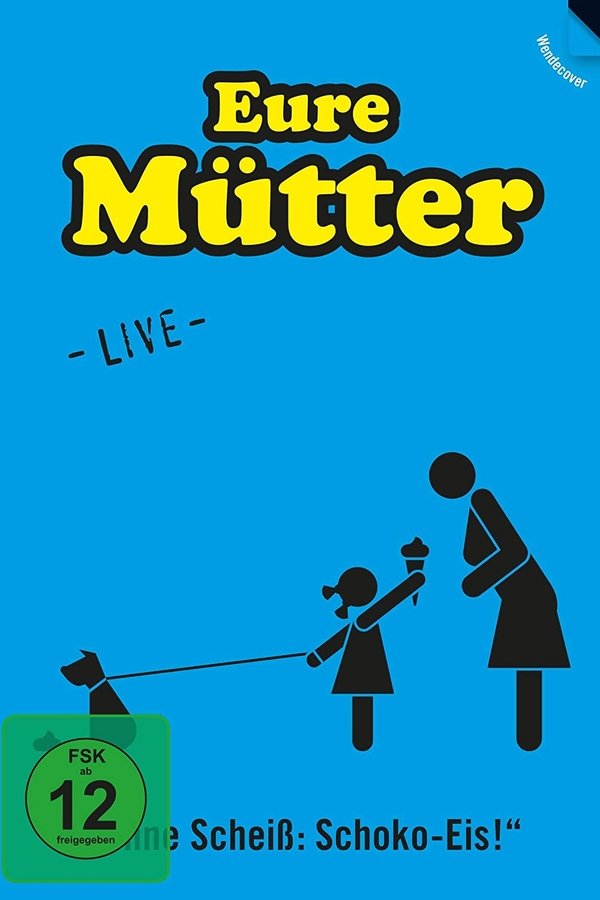 Eure Mütter - Ohne Scheiß, Schoko-Eis