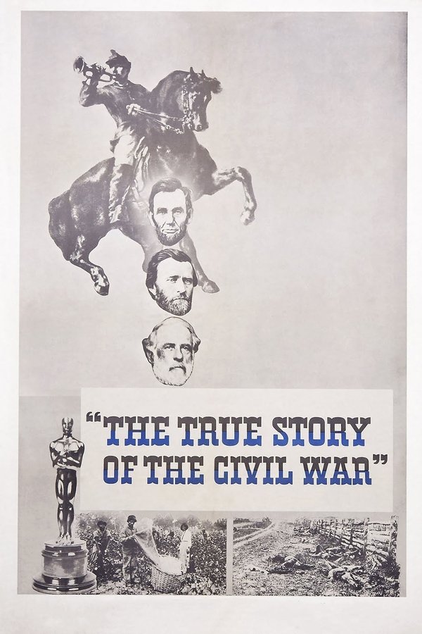 The True Story Of The Civil War