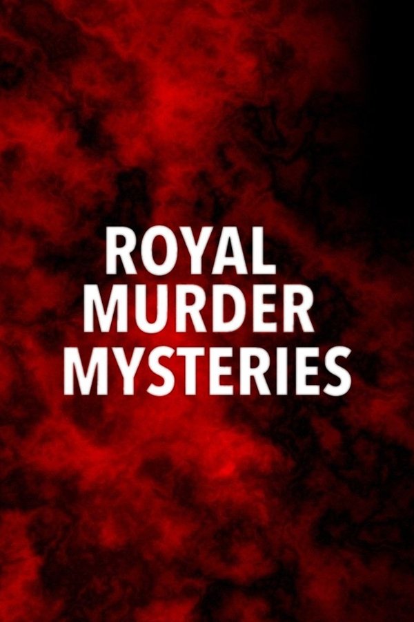 Royal Murder Mysteries