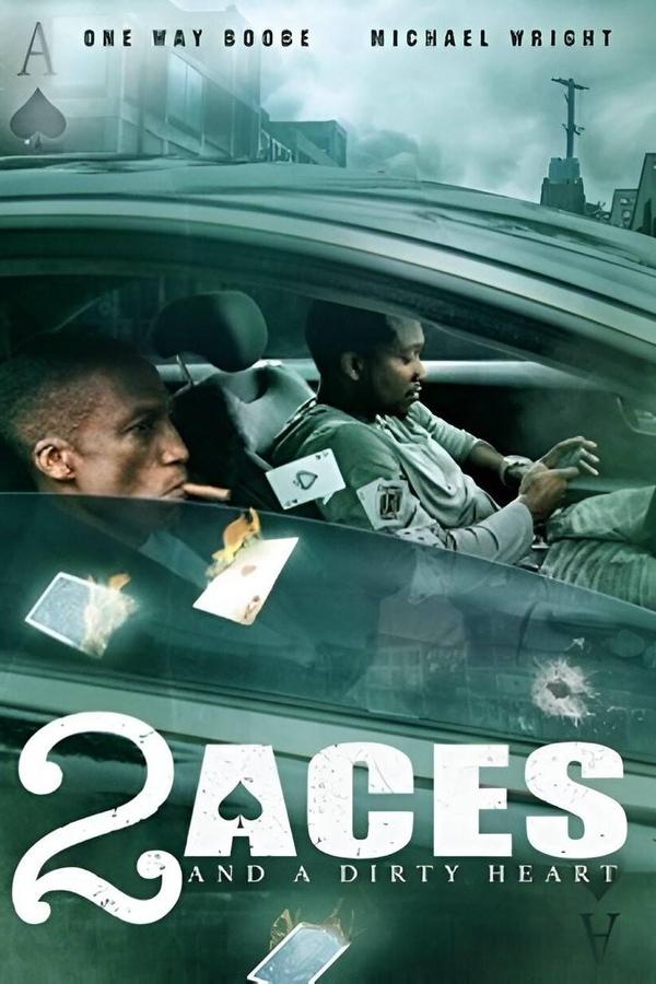 2 Aces And A Dirty Heart
