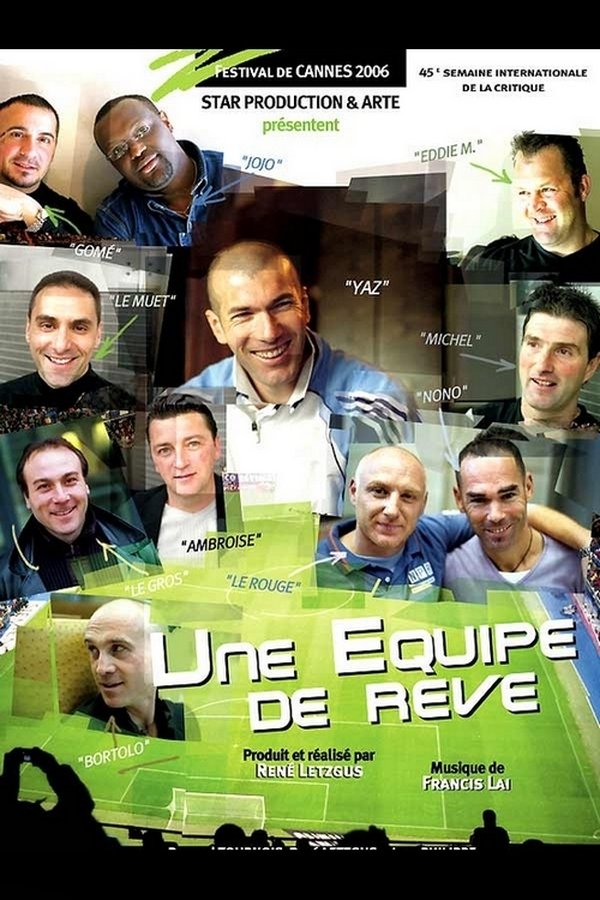 Zidane, Une équipe De Rêve