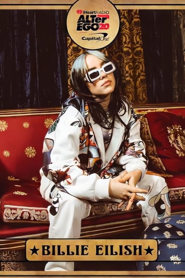 Billie Eilish: Live At IHeartRadio ALTer EGO