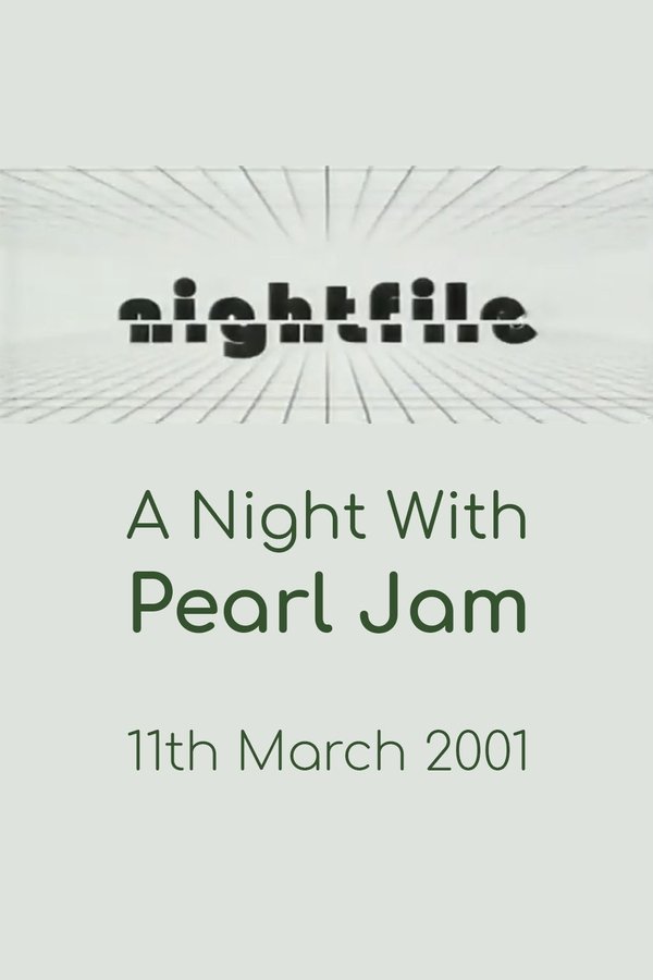 Pearl Jam: Nightfile - A Night With Pearl Jam