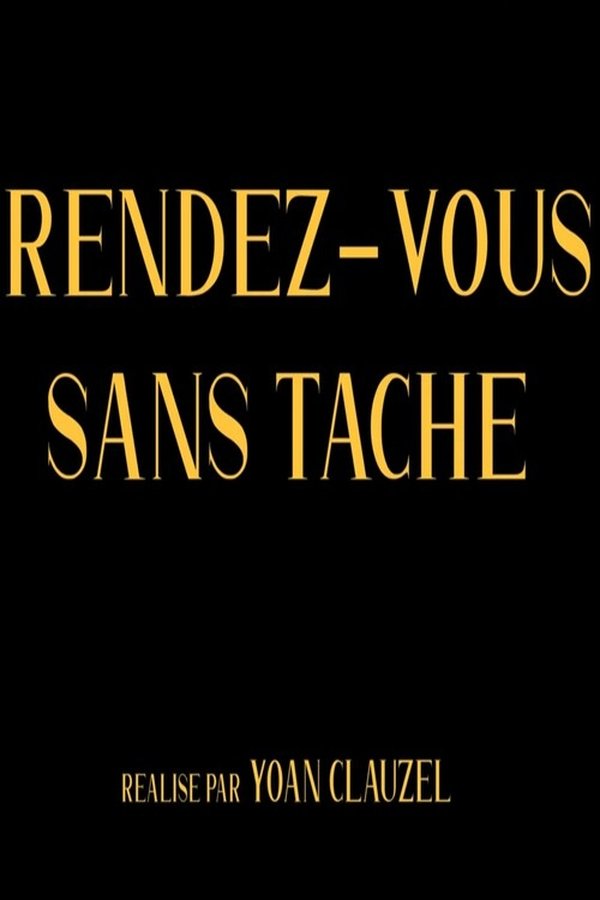 Rendez-vous Sans Tache