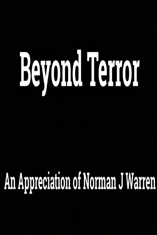 Beyond Terror - An Appreciation Of Norman J. Warren