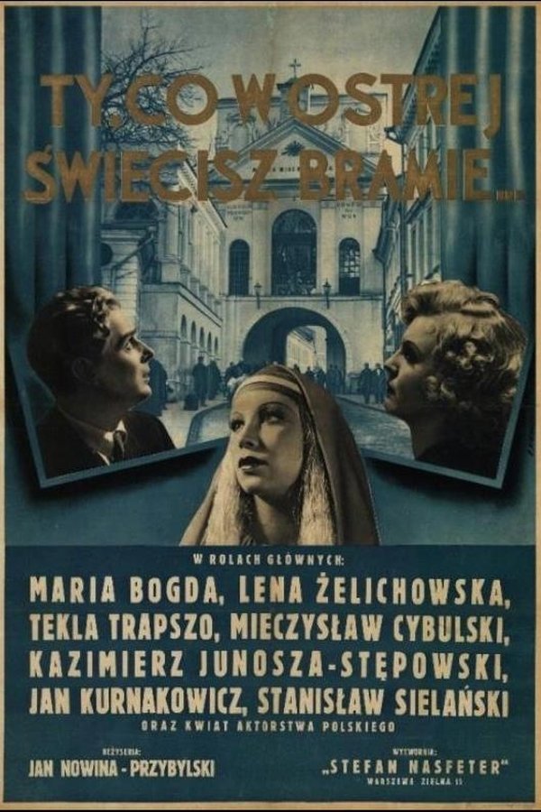 Ty, Co W Ostrej świecisz Bramie