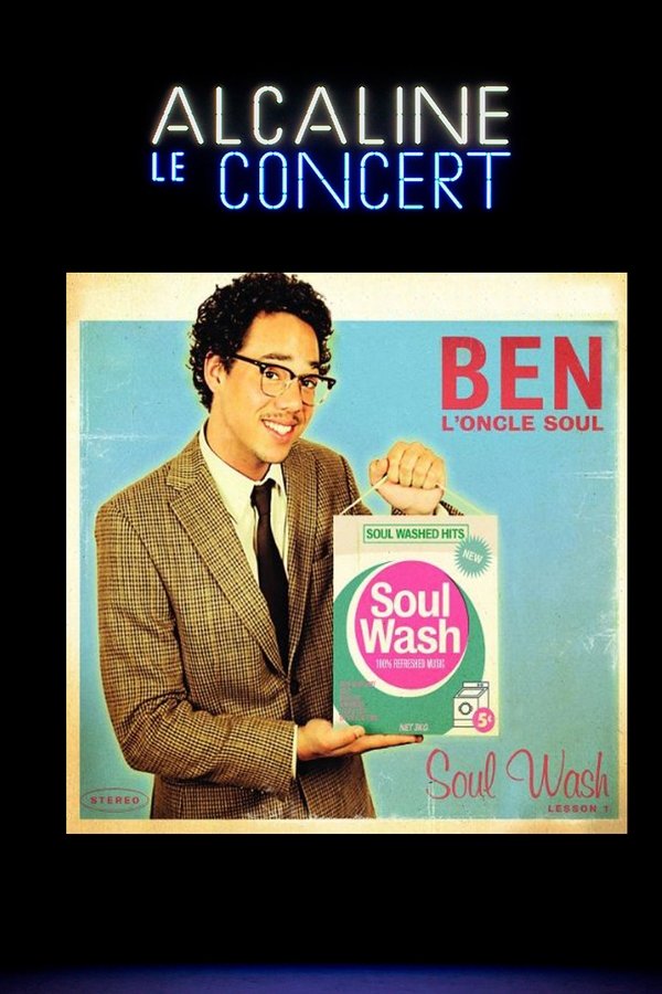Ben L'Oncle Soul- Alcaline Le Concert