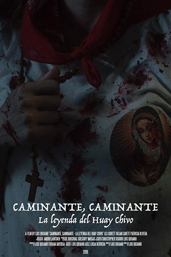 Caminante, Caminante: La Leyenda Del Huay Chivo