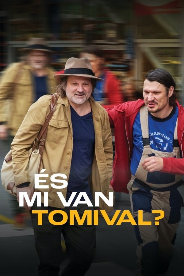 És Mi Van Tomival?
