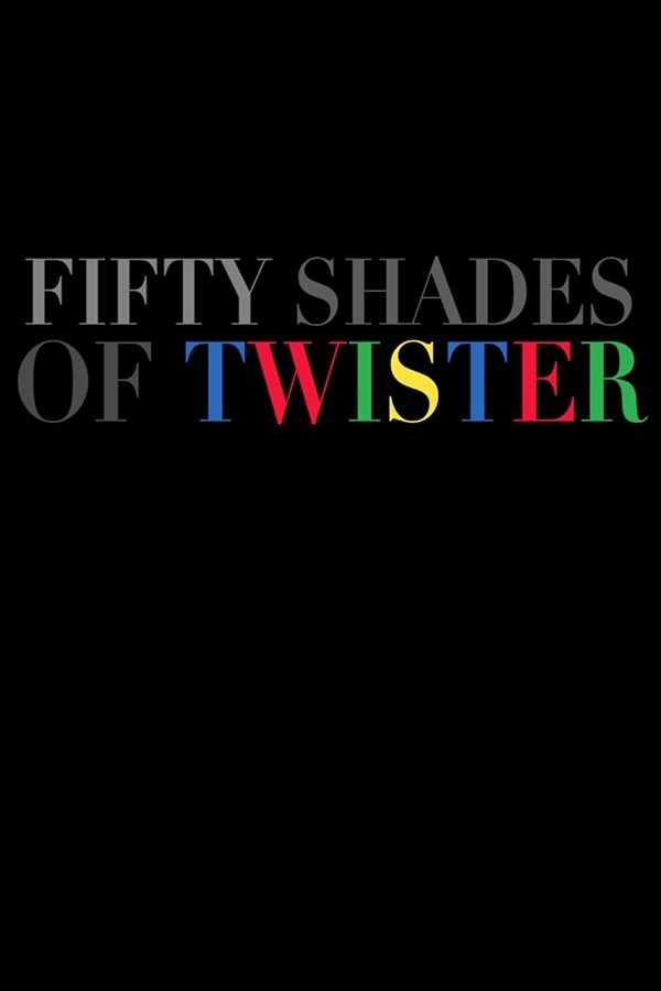 50 Shades Of Twister