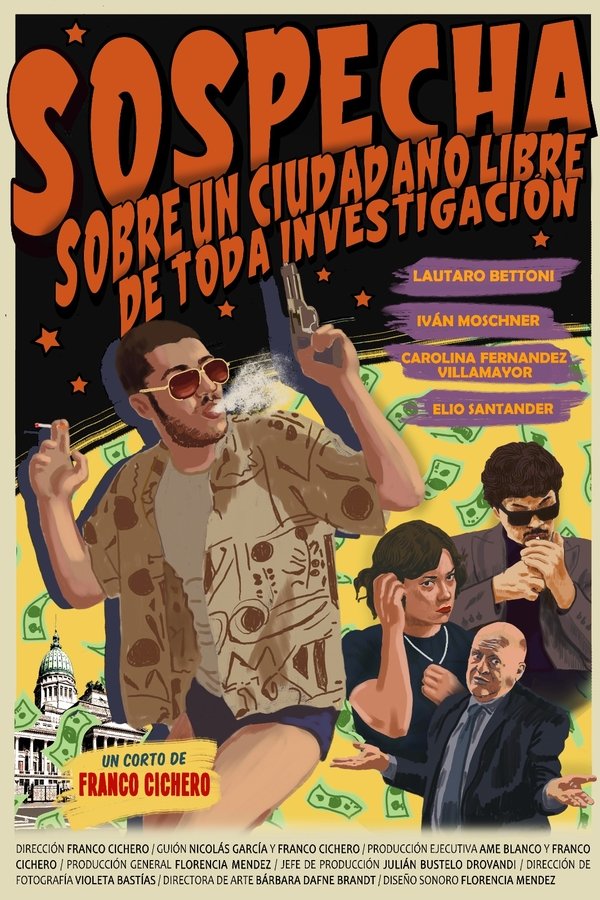Sospecha Sobre Un Ciudadano Libre De Toda Investigación