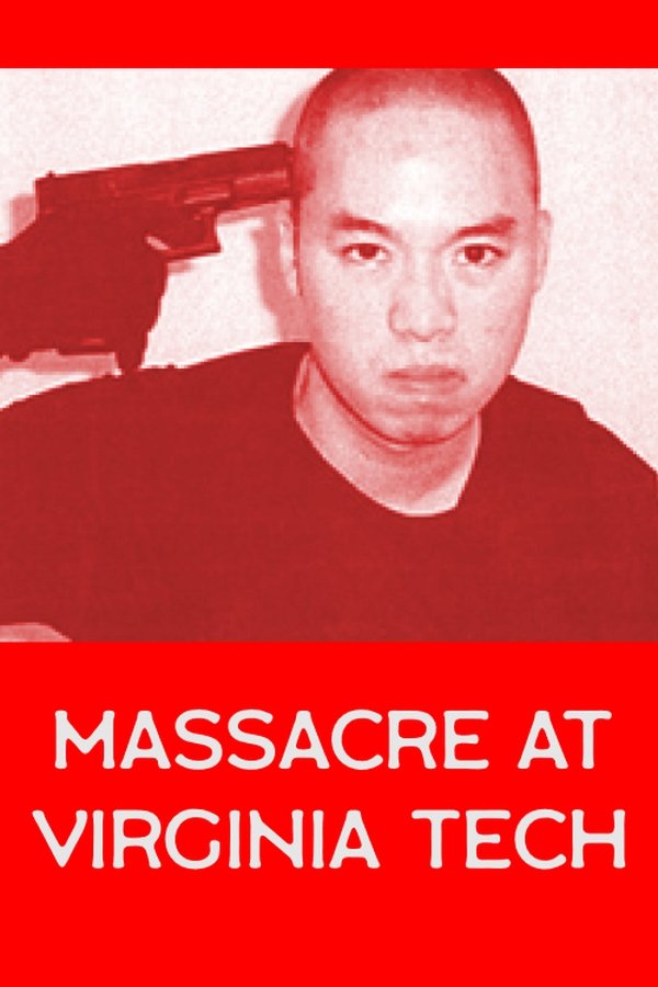 Massacre At Virginia Tech