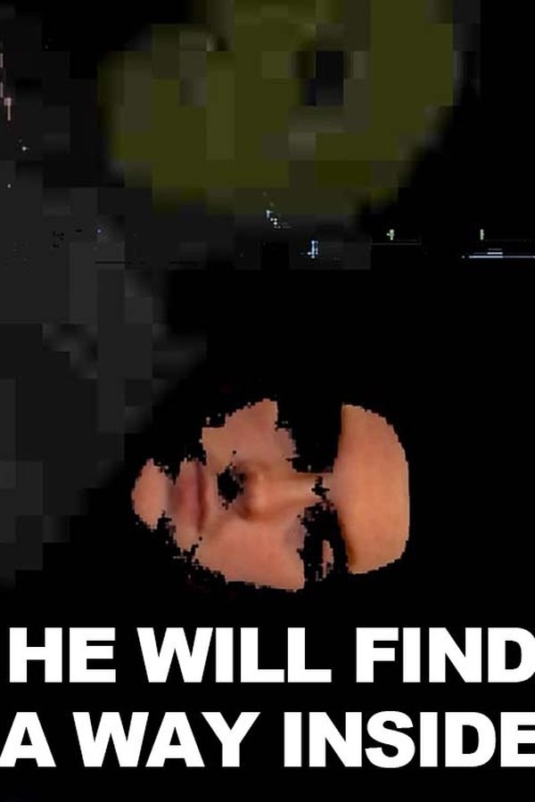 He Will Find A Way Inside