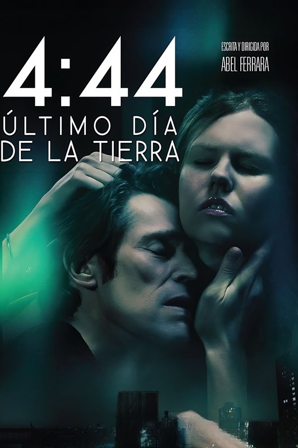 4:44 El último día en la Tierra