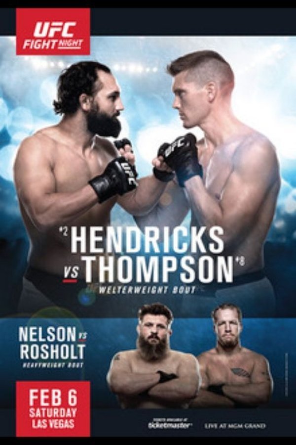 UFC Fight Night 82: Hendricks Vs. Thompson