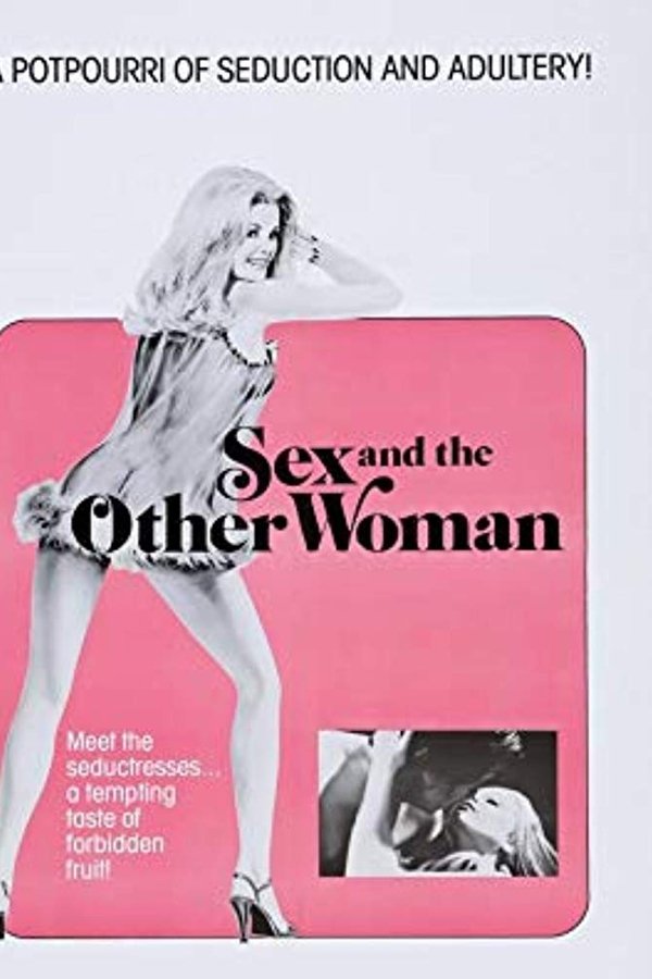 Sex And The Other Woman
