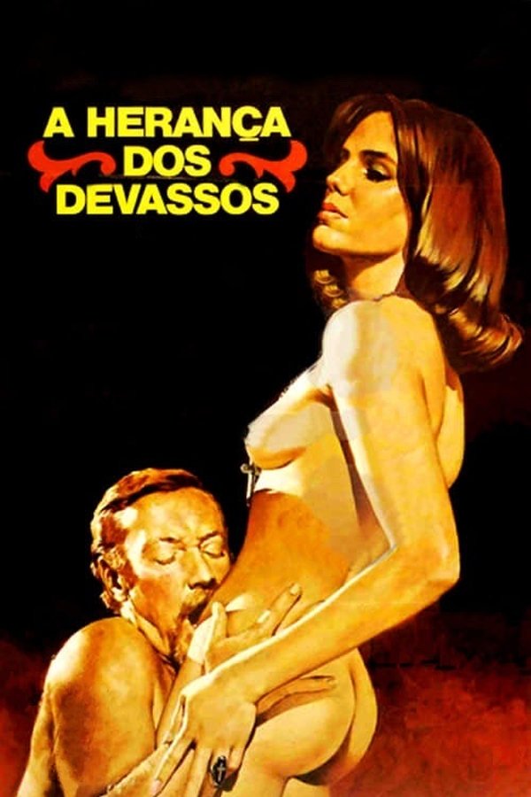 A Herança Dos Devassos