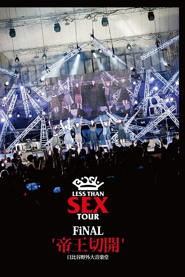 Bish: Less Than Sex Tour Final "Teiousekkai"