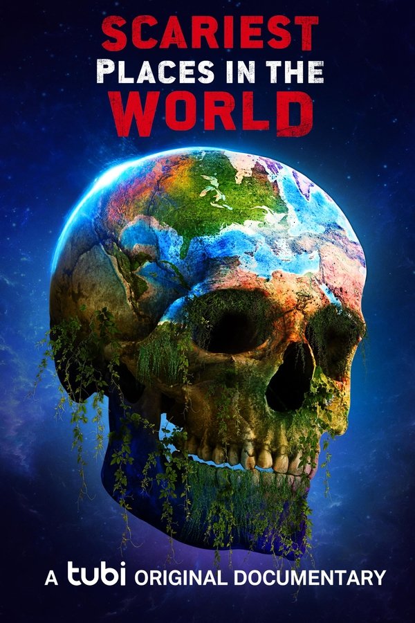 Scariest Places In The World