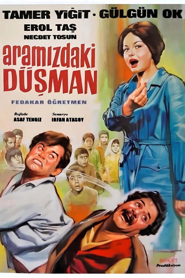 Aramızdaki Düşman & Fedakar Öğretmen