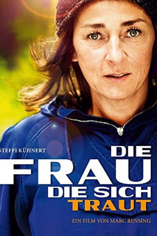 Die Frau, Die Sich Traut