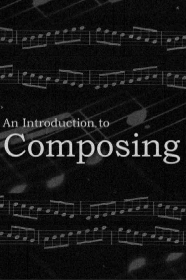 An Introduction To Composing