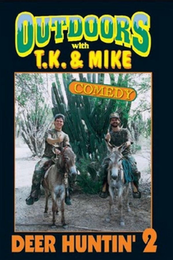 Outdoors With T.K. And Mike: Deer Huntin' 2