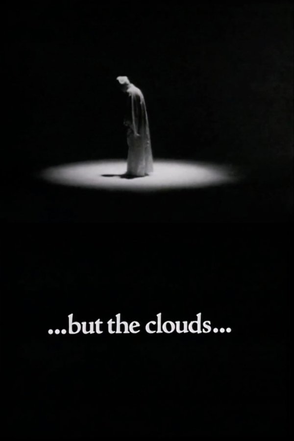 ...but The Clouds...