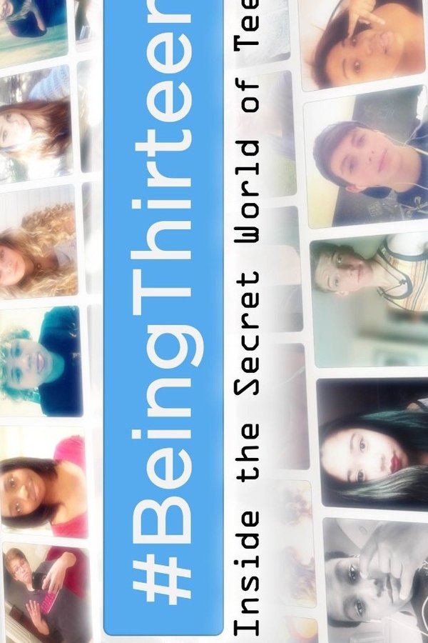 #Being13: Inside The Secret World Of Teens